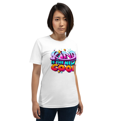 "Kind Is The Neww Cool" Ultimate Graphic Collection Unisex T-Shirt - Karma Inc Apparel 