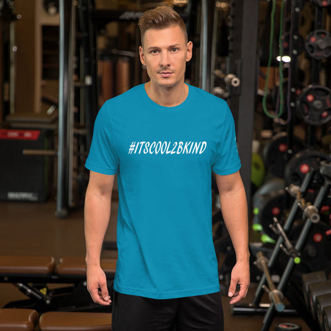 Karma Inc Apparel  Unisex T-Shirt Aqua / S #ITSCOOL2BKIND Bella-Canvass Premium Unisex T-Shirt